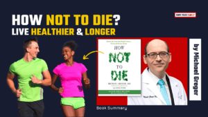 How Not to Die by Michael Greger and Gene Stone_Own Your Family
